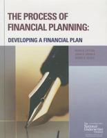 The Process of Financial Planning: Developing a Financial Plan 087218692X Book Cover
