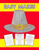 Easy Mazes: The Ultimate Maze Activity Book for kids 1091647593 Book Cover