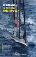 Arbitration in the 37th America's Cup 9403529695 Book Cover