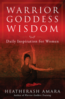 Warrior Goddess Wisdom: Daily Inspiration for Women 1938289803 Book Cover