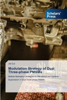 Modulation Strategy of Dual Three-phase PMSMs 6209152767 Book Cover