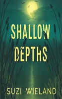 Shallow Depths B0DN31WJK8 Book Cover