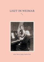 Liszt in Weimar (German Edition) 3819298347 Book Cover