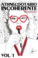 Athnecdotario Incoherente Volumen I 1537352865 Book Cover