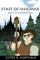Staff of Shigmar 1493753460 Book Cover