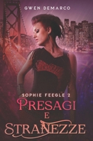 Presagi e Stranezze (Serie di Sophie Feegle) (Italian Edition) 1963906497 Book Cover