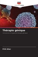Thérapie génique (French Edition) 6208873762 Book Cover