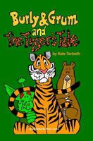 Burly & Grum and The Tiger's Tale: A Burly & Grum Short Story 095721197X Book Cover