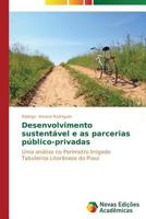 Desenvolvimento sustentável e as parcerias público-privadas 3639615913 Book Cover