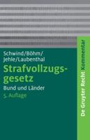 Strafvollzugsgesetz: Bund Und L�nder 3110285797 Book Cover