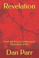 Revelation: From the Easy to Understand, Read Bible (EUR) (The Bible) B0DMM57S4Q Book Cover