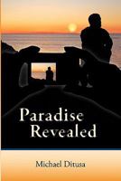 Paradise Revealed 1419686615 Book Cover