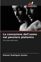 La concezione dell'uomo nel pensiero platonico (Italian Edition) 6208522781 Book Cover