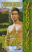 Beyond Betrayal (Legendary Lovers) 0505522640 Book Cover