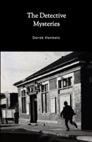 The Detective Mysteries 1105922073 Book Cover