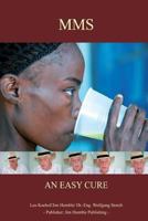 Mms - An Easy Cure 9088790043 Book Cover