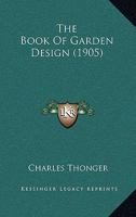 The Book of Garden Design 0548868832 Book Cover