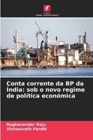 Conta corrente da BP da Índia: sob o novo regime de política económica 6206895084 Book Cover
