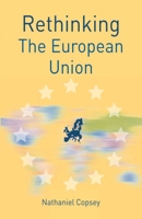 Rethinking the European Union 113734167X Book Cover