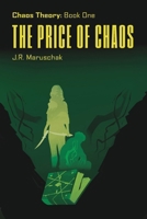 The Price of Chaos: Book 1 in the Chaos Theory Series B0H71ZW6ZC Book Cover