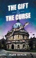 The Gift & The Curse (The Cause & The Cure Series) 1913438767 Book Cover