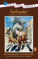 Earthquake!: A Story of the San Francisco Earthquake (Once Upon America) 0140363904 Book Cover
