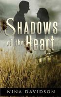Shadows of the Heart: Shadows of the Heart Book 1 1986127982 Book Cover
