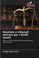 Giustizia e tribunali africani per i diritti umani (Italian Edition) 6630143329 Book Cover