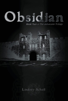 Obsidian: Book Two of the Advocate Trilogy 1481112929 Book Cover