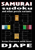 Samurai Sudoku and other puzzle variants: From Florence with love 1441409858 Book Cover