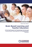 Brain Based Learning and Teacher Education 3659133736 Book Cover