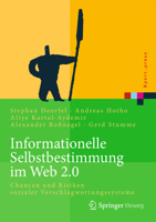 Informationelle Selbstbestimmung Im Web 2.0: Chancen Und Risiken Sozialer Verschlagwortungssysteme 3642380557 Book Cover