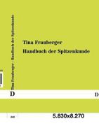 Handbuch Der Spitzenkunde 3743688476 Book Cover