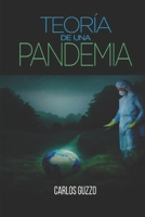 Teoría de una Pandemia: Un accidente enzimático 9878680177 Book Cover