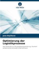 Optimierung der Logistikprozesse 6208487285 Book Cover