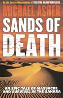 Sands of Death: An Epic Tale of Massacre, Cannibalism, and Survival in the Sahara 0753823586 Book Cover