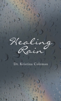 Healing Rain 1664292454 Book Cover