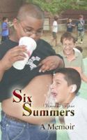 Six Summers - A Memoir 159858412X Book Cover