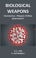 Biological Weapons: Coronavirus, Weapon of Mass Destruction? 8194697476 Book Cover