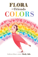 Flora and Friends Colors 1797200577 Book Cover