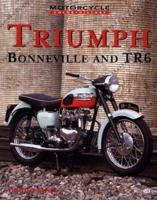 Triumph Bonneville & Tr6 (Motorcycle Color History) 0760306656 Book Cover