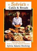 Sylvia's Cakes & Breads: Famous Recipes from a Small Maine Kitchen 0892724285 Book Cover
