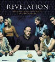Revelation: Representations of Christ in Photography 185894225X Book Cover