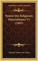 System Des Religiosen Materialismus V1 (1903) 1160257345 Book Cover