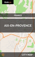 Aix-en-Provence, France - City Map 1980645272 Book Cover
