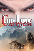 Luz de Luna Carmes? : Manada de Crimson Lake 1 1795744294 Book Cover