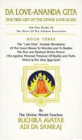Da Love-Ananda Gita: The Free Avataric Gif of the Divine Love-Bliss 0913922994 Book Cover