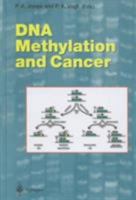 DNA Methylation and Cancer (Current Topics in Microbiology and Immunology) 3540666087 Book Cover