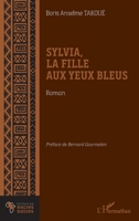 Sylvia, la fille aux yeux bleus: Roman (Encres Noires) (French Edition) 2343204810 Book Cover