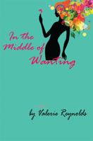 In the Middle of Wanting 1941478077 Book Cover